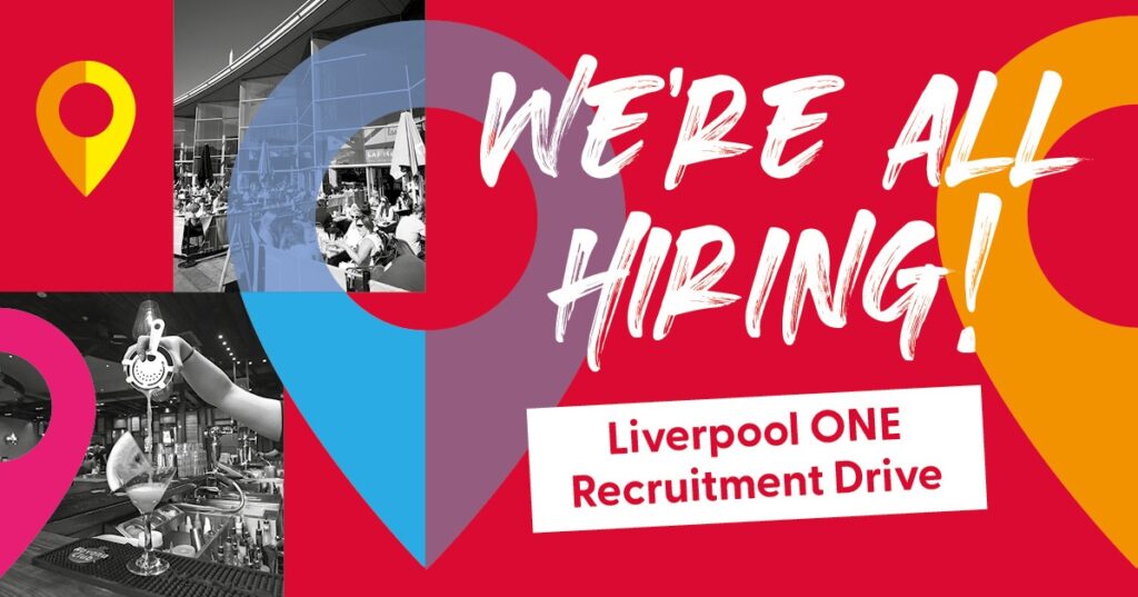 Liverpool ONE Recruitment Drive Feature.