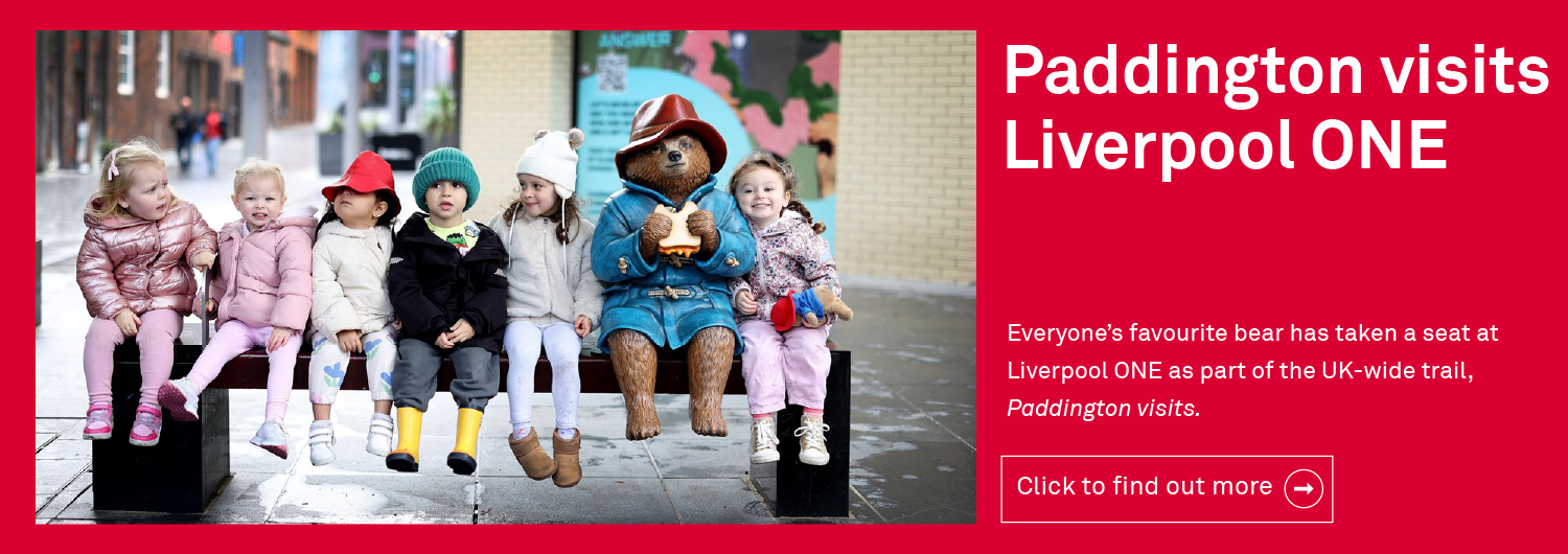 Paddington visits Liverpool ONE